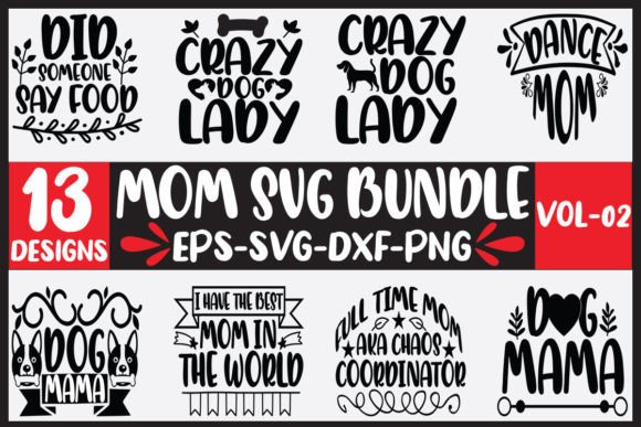 13 Mom Svg Bundle Vol-02: A Working Designer’s Review