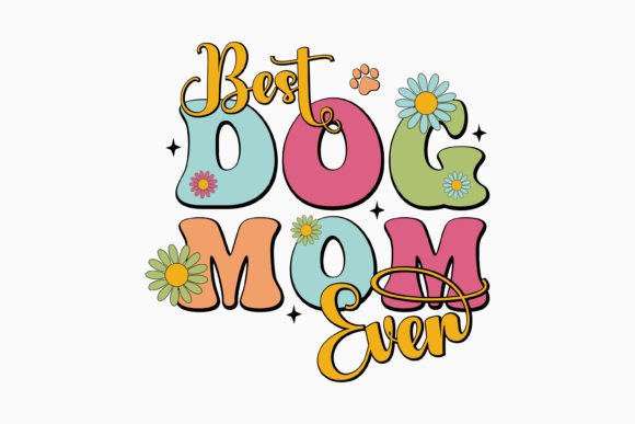 Best Dog Mom Ever Retro Mom SVG: A Designer's Honest Review