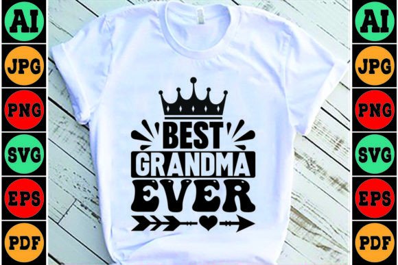 Evaluating the Best Grandma Ever Mom SVG Design