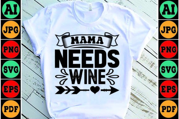 Mama Needs Wine Mom SVG Design: Embroidery Review