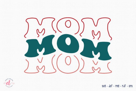 Mom SVG – Retro Mother's Day Design Review