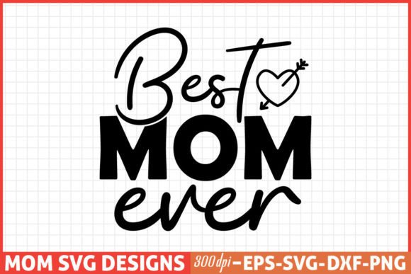 Mothers Day SVG, Mom SVG, Best Mom Ever in Practice